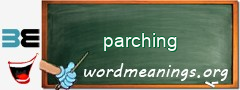 WordMeaning blackboard for parching